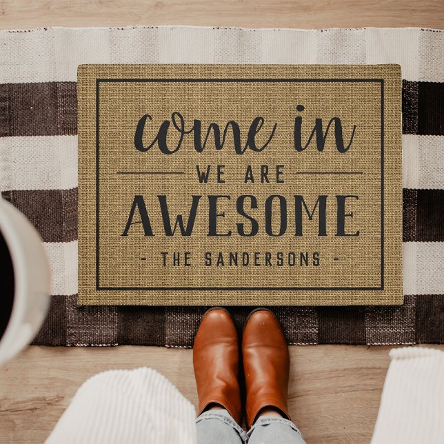 Come In, We Are Awesome Personalized Doormat (Creator Uploaded)