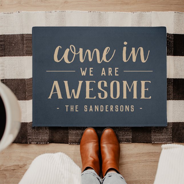 Come In, We Are Awesome Personalized Doormat (Creator Uploaded)