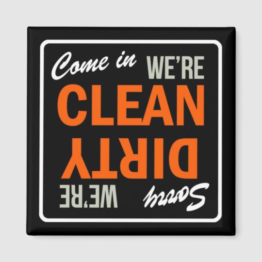 Come in We're Clean Dish Washer Magnet | Zazzle.ca