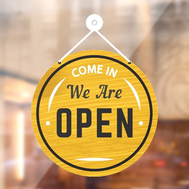 Come In We're Open Faux Round Wooden Window Cling (Sheet 2)