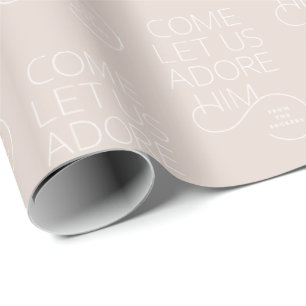 Come Let Us Adore Him typography Christmas design Wrapping Paper