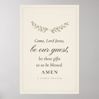 Come Lord Jesus Be Our Guest Table Prayer Sign