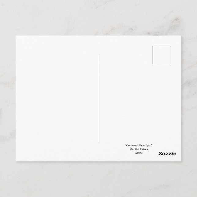 “Come on, Grandpa!” Postcard (Back)