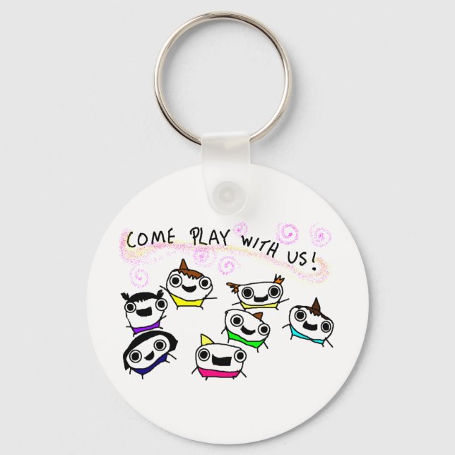 "Come play with us" Keychain (Front)