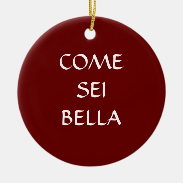 COME SEI BELLA ITALIAN ORNAMENT (Front)