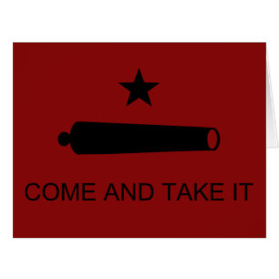 Come & Take It! Texas State battle Flag