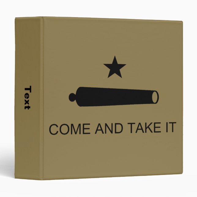Come & Take It! Texas State battle Flag Binder (Front/Spine)