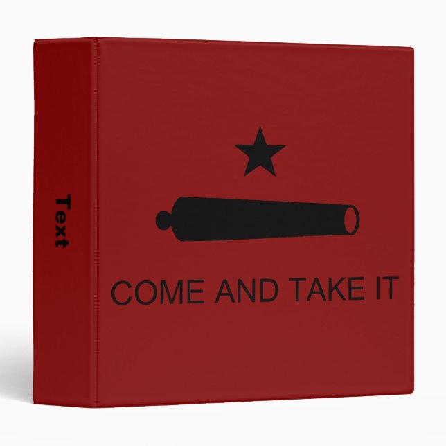 Come & Take It! Texas State battle Flag Binder (Front/Spine)