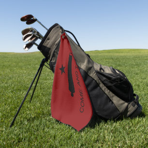 Come & Take It! Texas State battle Flag Golf Towel