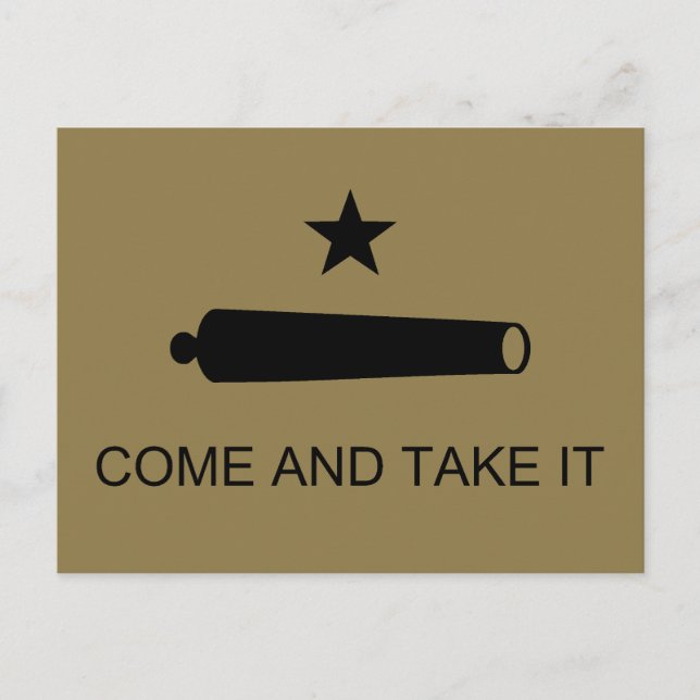 Come & Take It! Texas State battle Flag Postcard (Front)