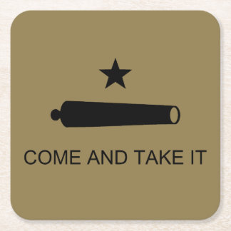 Come & Take It! Texas State battle Flag Square Paper Coaster