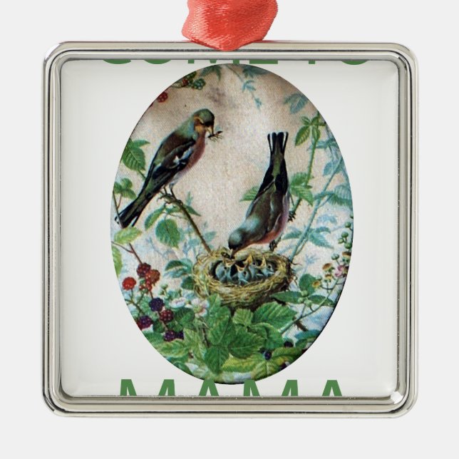 Come to Mama.png Metal Ornament (Front)