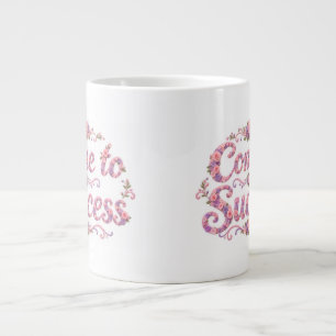 Come to Success  Large Coffee Mug
