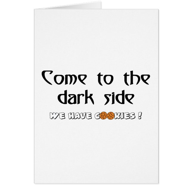 Come To The Dark Side - We Have Cookies! (Front)
