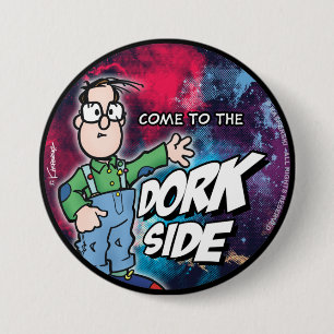 Come To The Dork Side 3 Inch Round Button