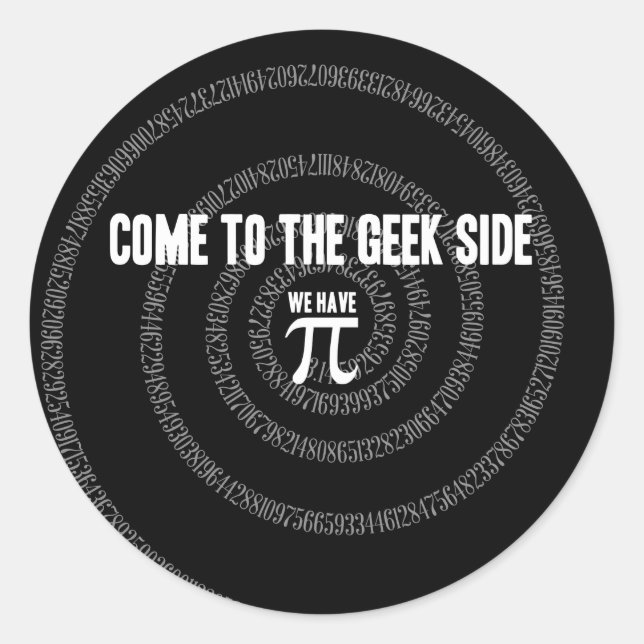 Come To The Geek Side for Pi Classic Round Sticker (Front)