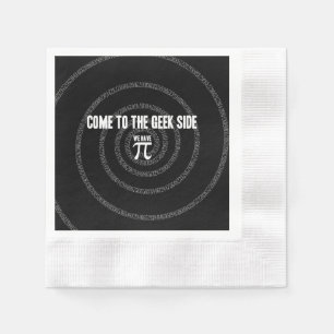 Come To The Geek Side for Pi Napkin