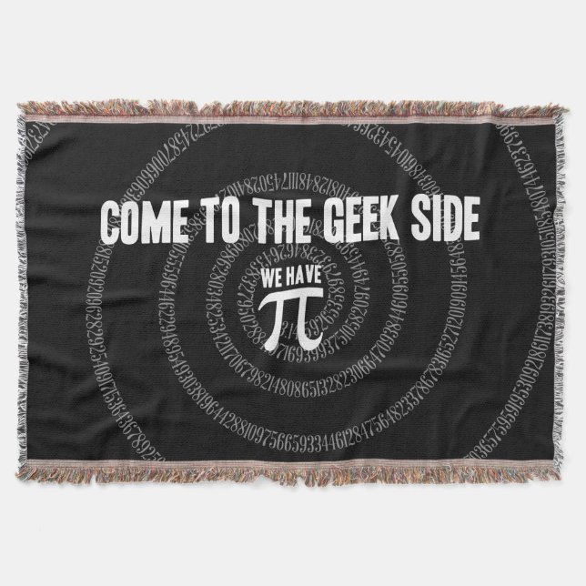 Come To The Geek Side for Pi Throw Blanket (Front)