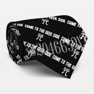 Come To The Geek Side for Pi Tie