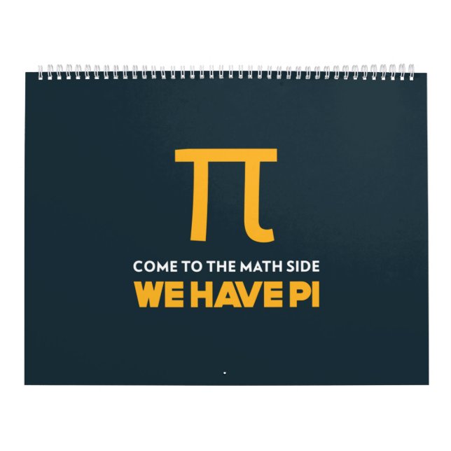 Come To The Math Side We Have Pi Calendar (Cover)