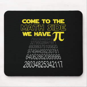 Come To The Math Side We Have Pi Funny Pi Day Humo Mouse Pad