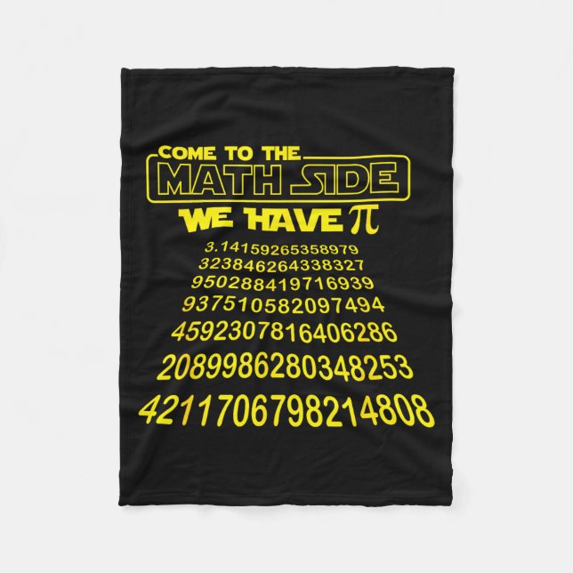 Come To The Math Side We Have Symbol Funny E Day S Fleece Blanket (Front)