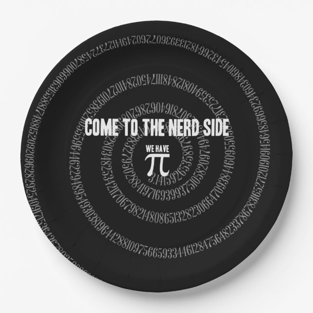 Come To The Nerd Side for Pi on Black Paper Plate (Front)
