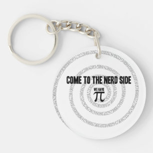 Come To The Nerd Side for Pi Typography Style Keychain