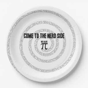 Come To The Nerd Side for Pi Typography Style Paper Plate