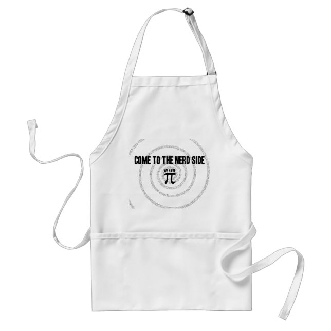 Come To The Nerd Side for Pi Typography Style Standard Apron (Front)