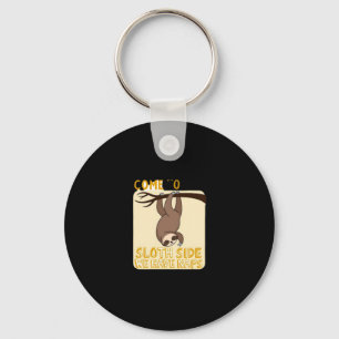 Come To The Sloth Side T-Shirt - Funny Sloth Pun ( Keychain
