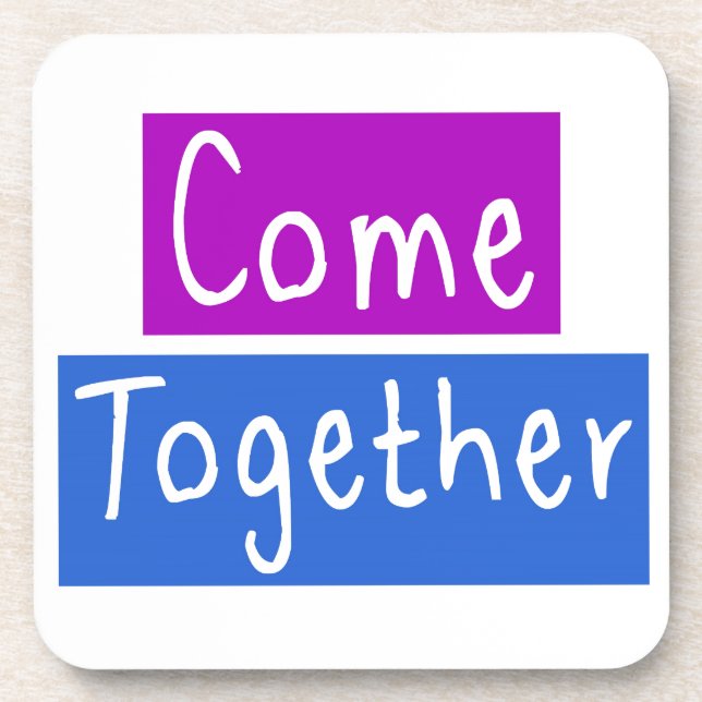 Come Together Coaster (Front)