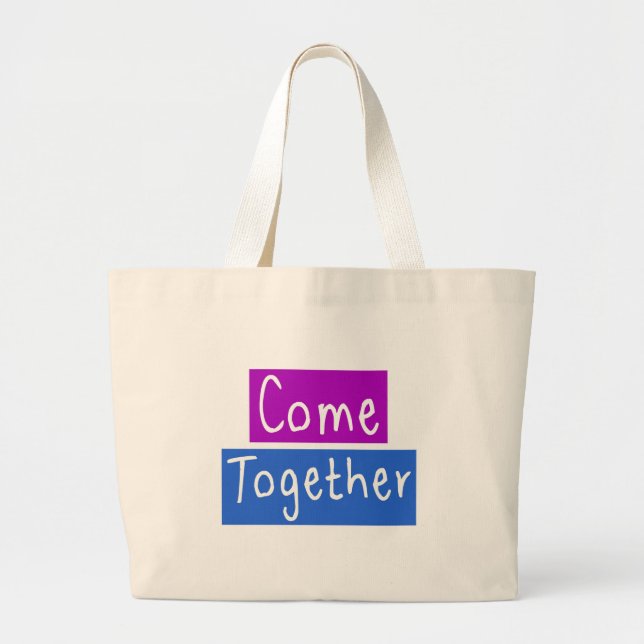 Come Together Large Tote Bag (Front)
