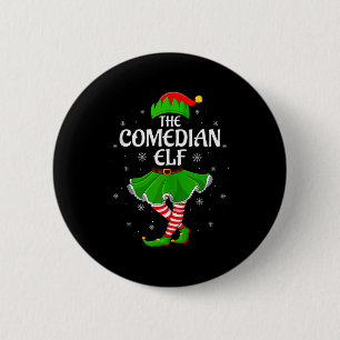 Comedian Elf Christmas Family Girls Women Elf Squa 2 Inch Round Button