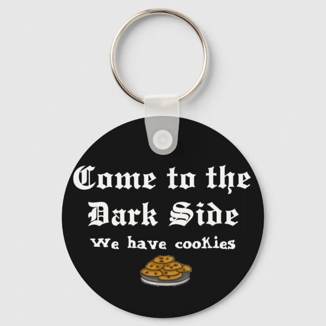 Comedy Keychain, Come to the Dark Side Keychain (Front)