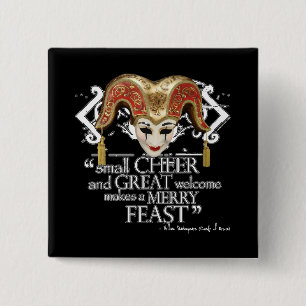 Comedy Of Errors Feast Quote 2 Inch Square Button