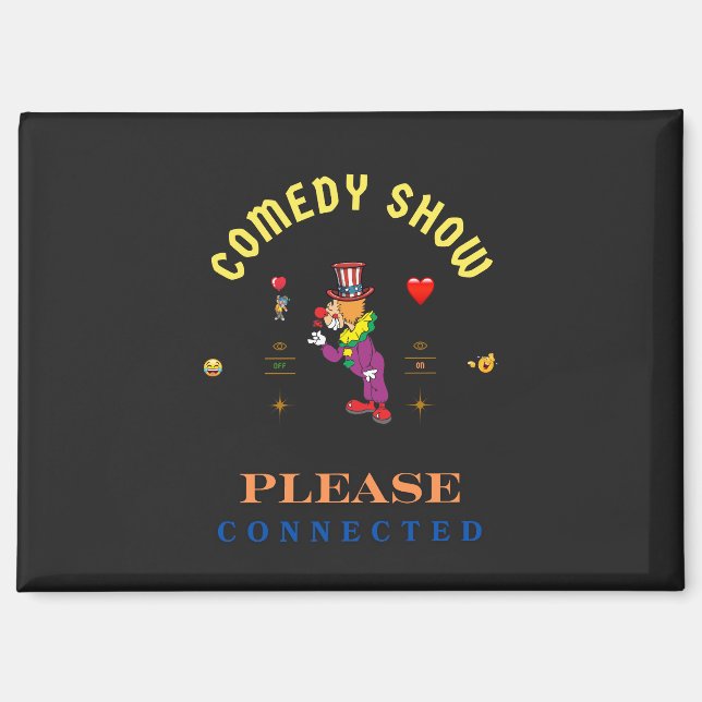 COMEDY SHOW MAGNET (Front)