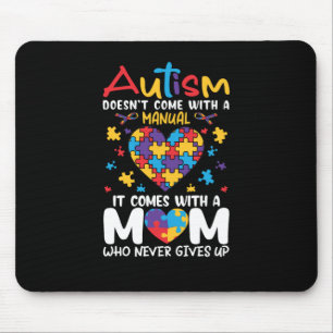 Comes With A Mom Who Never Gives Up Inspirational Mouse Pad