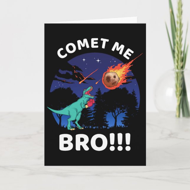 Comet Me Bro Funny Boxing T Rex Dinosaur Pun Extin Card (Front)