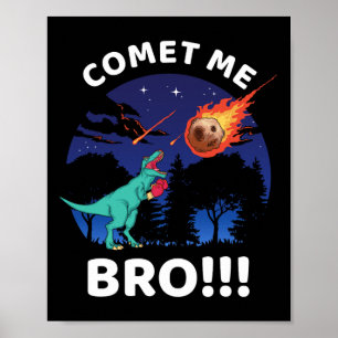 Comet Me Bro Funny Boxing T Rex Dinosaur Pun Extin Poster
