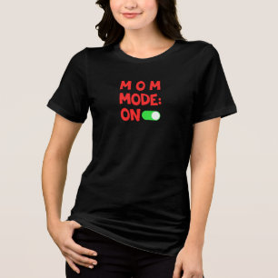 Comfort Colours® Mom Mode On Cute Tri-Blend Shirt
