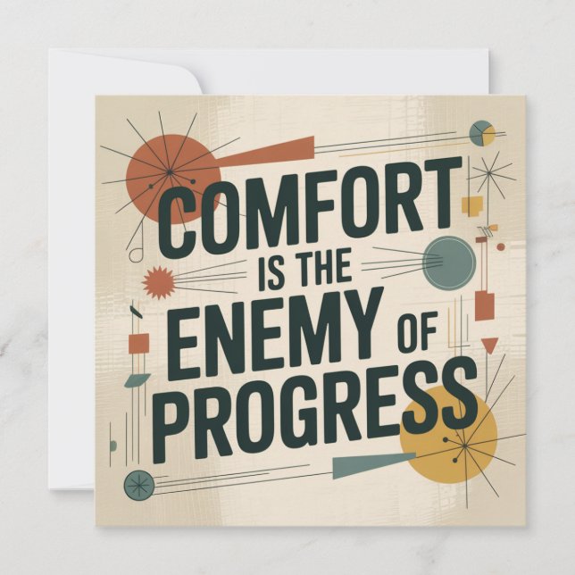 Comfort Is The Enemy Of Progress Invitation (Front)
