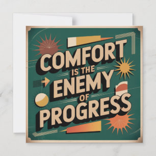 Comfort Is The Enemy Of Progress Magnetic Invitation
