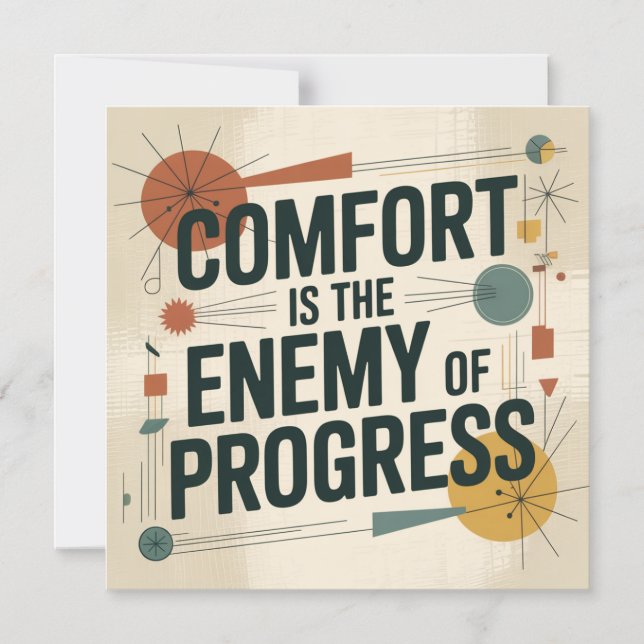 Comfort Is The Enemy Of Progress Magnetic Invitation (Front)
