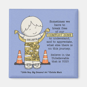 Comfort Zone Magnet