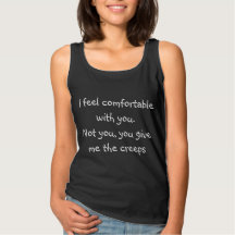 Comfortable with you Tank Top