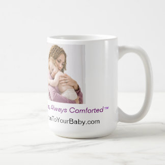Comforting Babies (Promoting empathy for babies) Coffee Mug