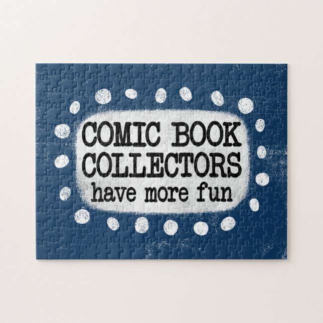 Comic Book Collectors Have More Fun Jigsaw Puzzle (Horizontal)