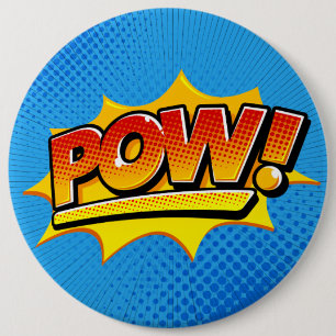 Comic Book Pow! 6 Inch Round Button