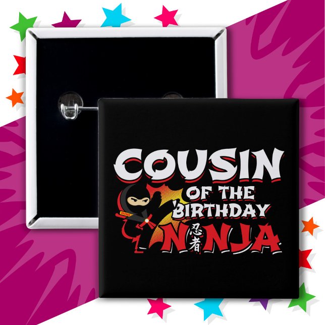 Comic Book Style Party Cousin of Birthday Ninja 2 Inch Square Button (Creator Uploaded)